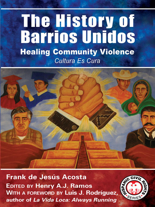 Cover image for The History of Barrios Unidos